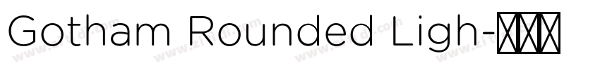 Gotham Rounded Ligh字体转换